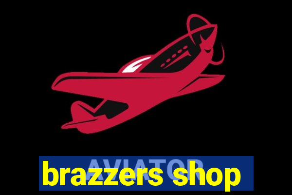 brazzers shop